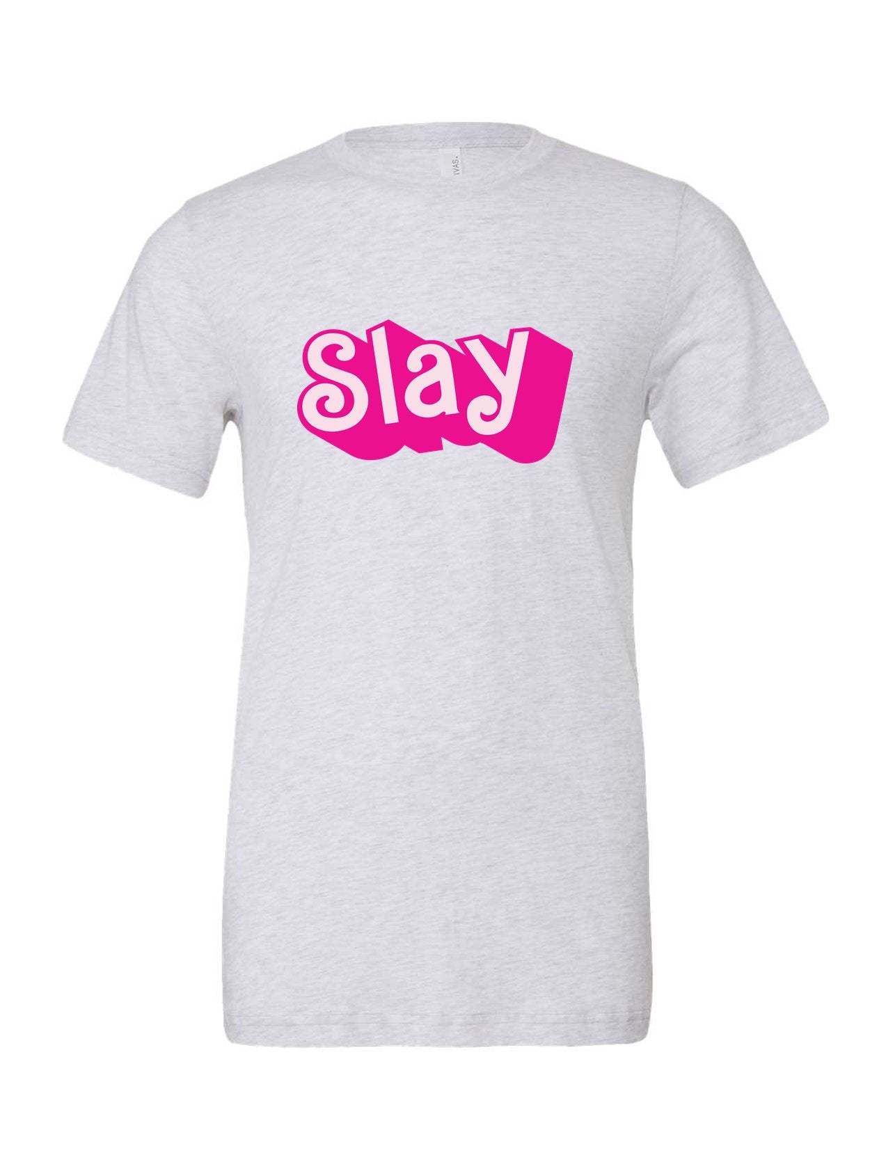 Slay! on a white t-shirt