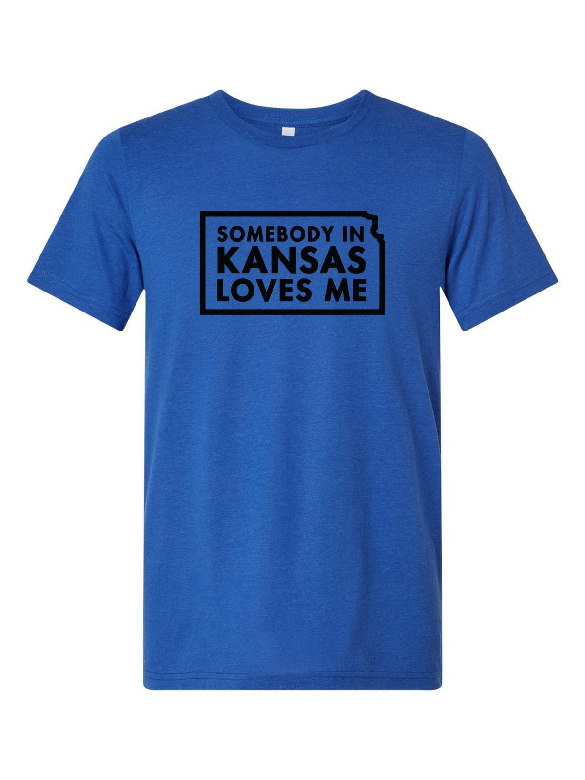 Somebody in Kansas Loves Me on a royal blue t-shirt