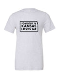 Somebody in Kansas Loves Me on a white t-shirt
