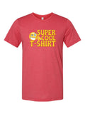 Super Cool T-Shirt on a true red t-shirt