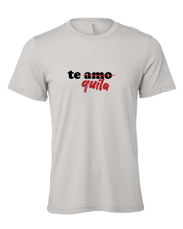 tequila drinking i love you i love tequila funny cross out gray tshirt t-shirt