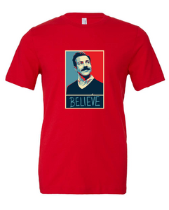 ted lasso believe positivity tv show red tshirt t-shirt 
