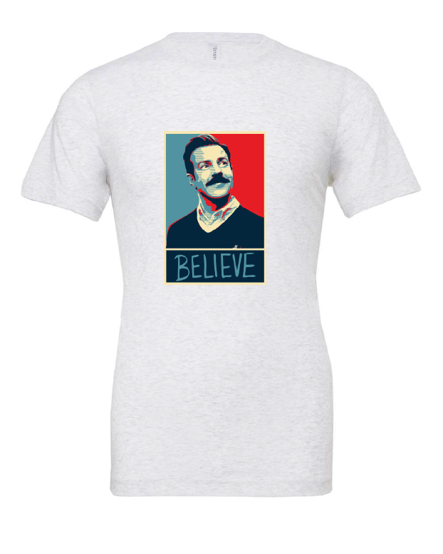ted lasso believe positivity tv show white tshirt t-shirt 