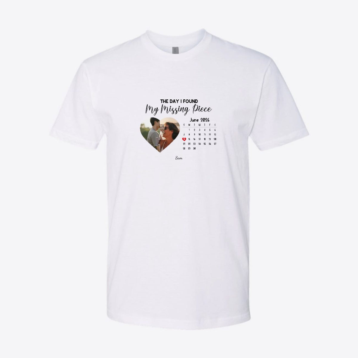 The Day I Found You Photo Custom Tee