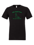 This Dang Lawn Ain't Gonna Mow Itself on a black t-shirt