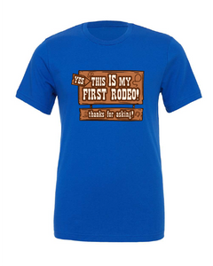 rodeo cowboy funny this aint my first rodeo blue tshirt t-shirt