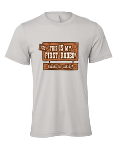 rodeo cowboy funny this aint my first rodeo gray tshirt t-shirt