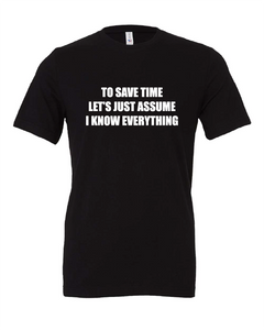 always right saving time funny know it all black tshirt t-shirt 