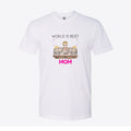 World's Best Mom Custom Tee