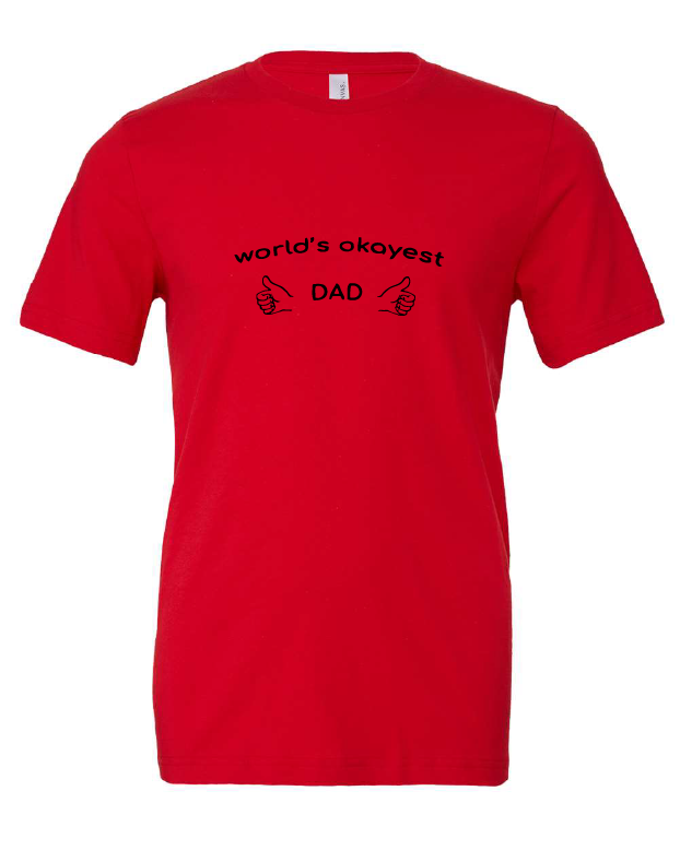 World's Okayest Dad design on a red t-shirt