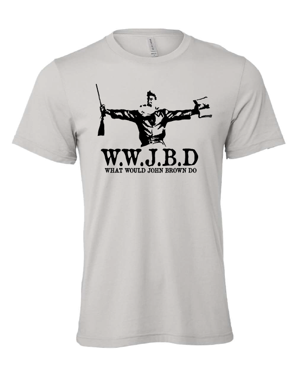 What Would John Brown Do?