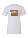 Yes, This is My First Rodeo! Thanks For Asking! on a white t-shirt