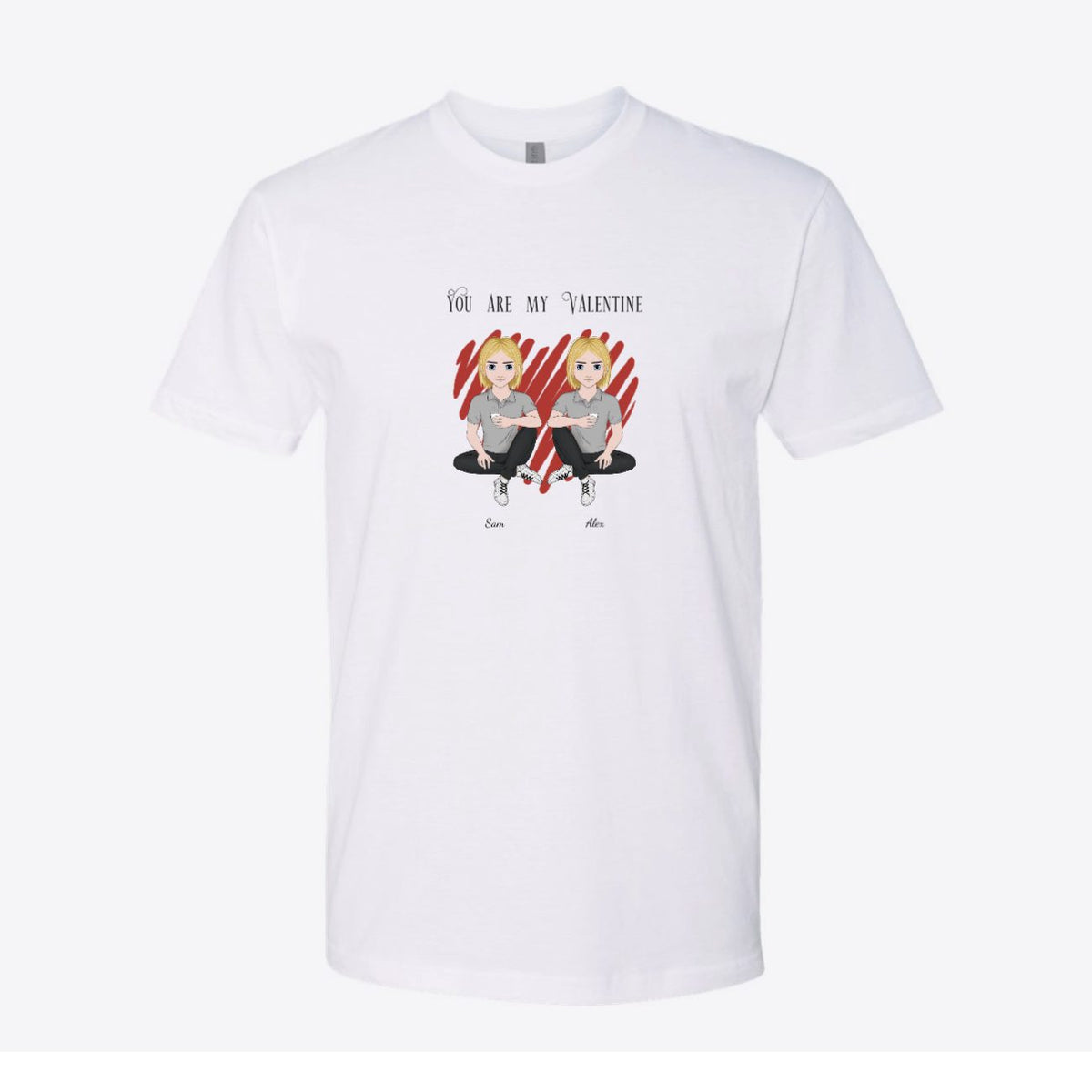 You Are My Valentine Couple Custom Tee