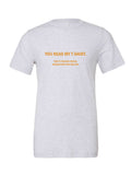 You Read My T-Shirt. That's Enough Social Interaction For One Day on a white t-shirt