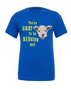 goat kidding kid funny blue tshirt t-shirt 